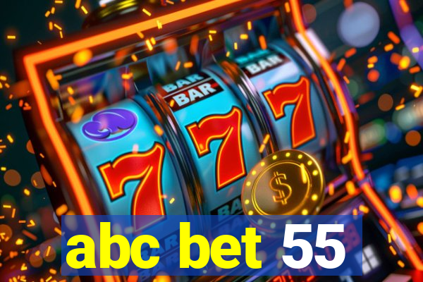 abc bet 55